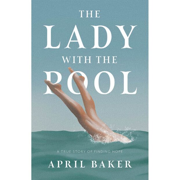 ‘The Lady with The Pool’ by April Baker